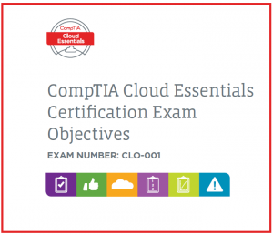 CompTIA Cloud Essentials Exam Guide
